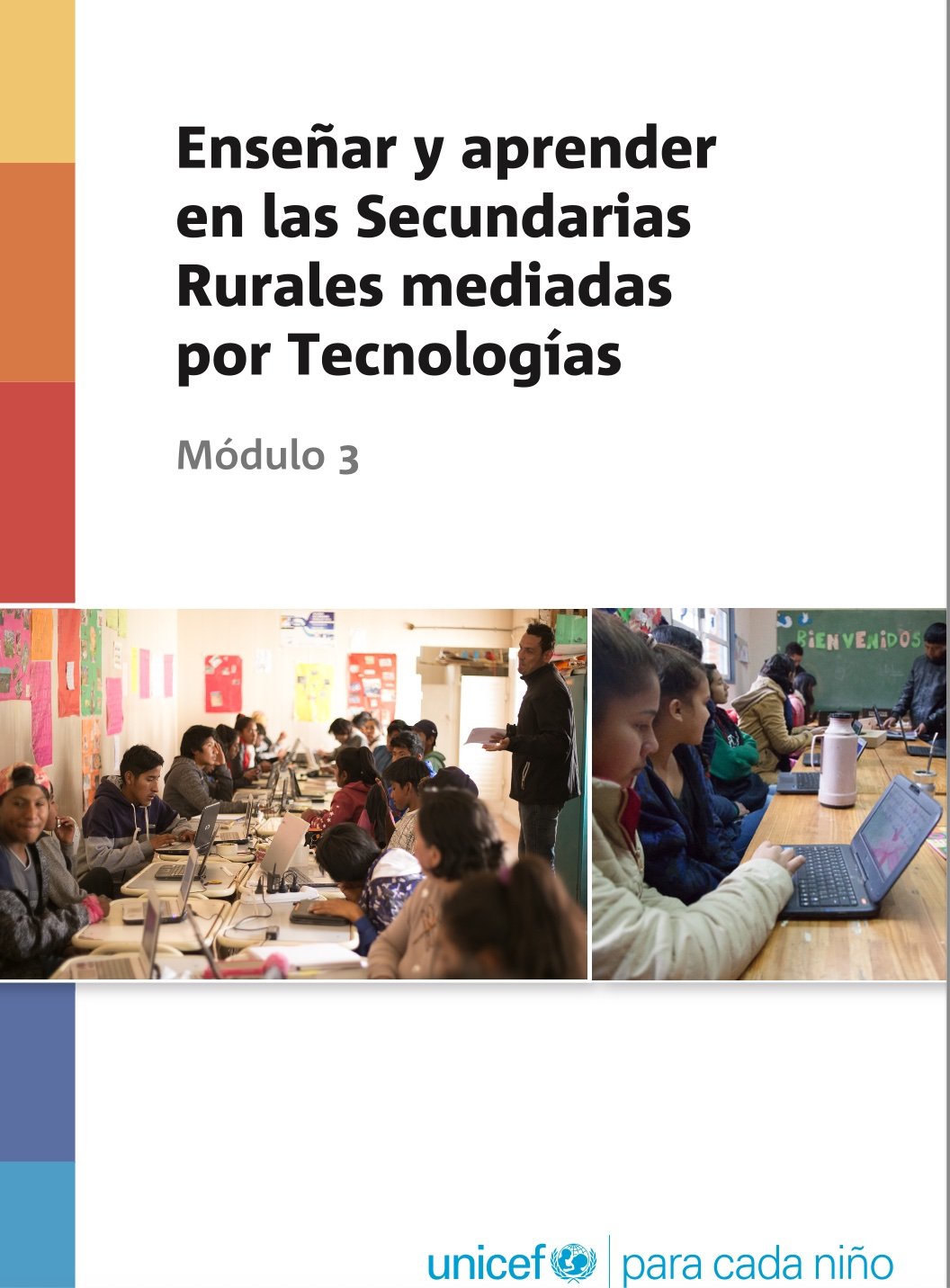 Enseñar y aprender en las Secundarias Rurales mediadas por Tecnologías. Módulo 3